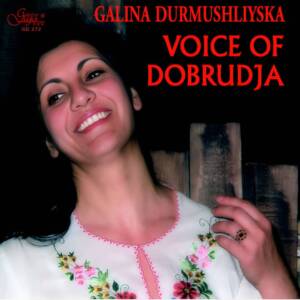 Галина Дурмушлийска – корица на албума „Глас от Добруджа“.