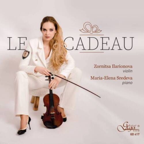 Корица на албум Le Cadeau вклюващ Ернест Шосон, Цезар Франк, Клод Дебюси и Сен-Санс/Изаи, в изпълнение на цигуларката Зорница Иларионова